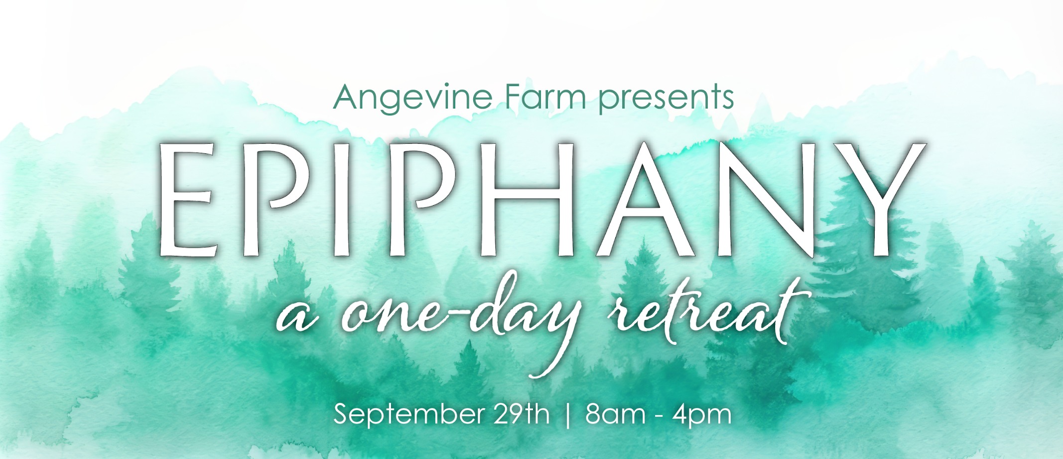 Epiphany retreat graphic with white background and green trees