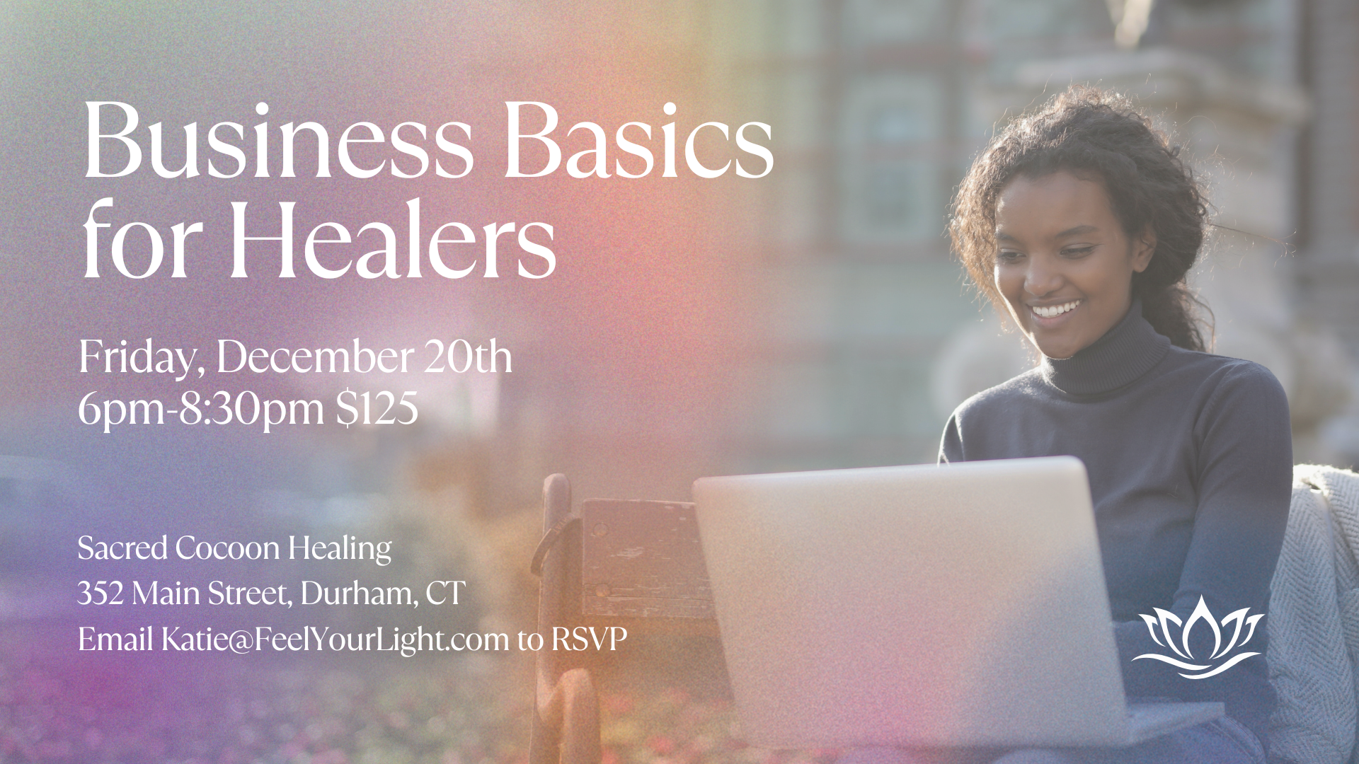 Business basics for sound healers 12/20/24 flyer with girl on laptop